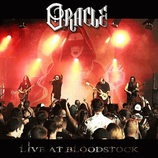 Oracle (UK-2) : Live at Bloodstock